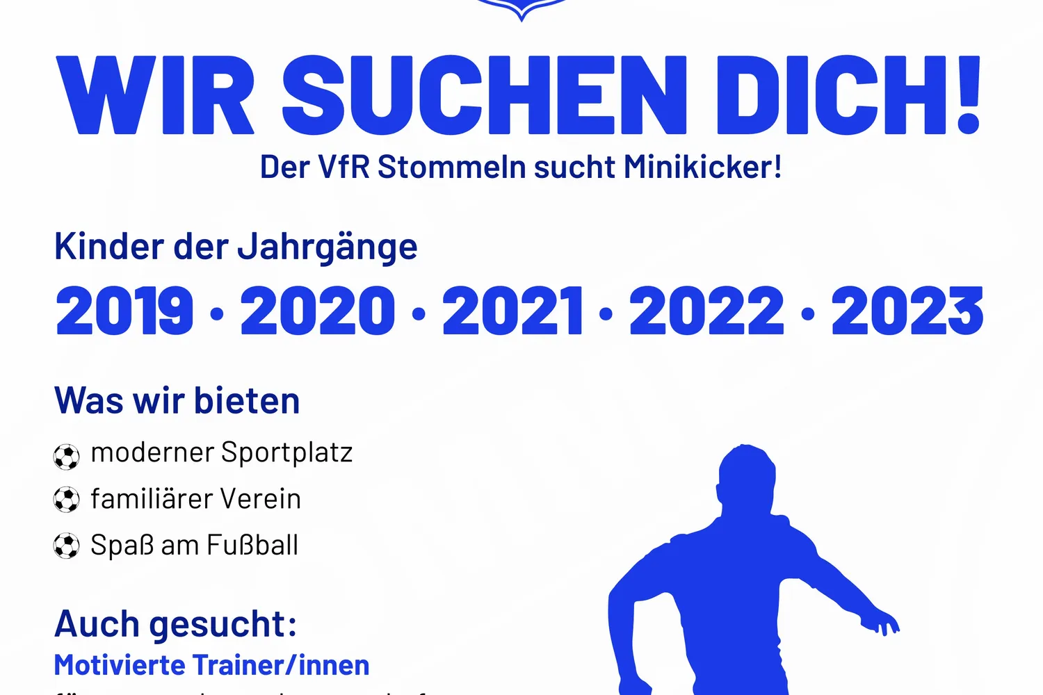 Der VfR Stommeln sucht Minikicker!